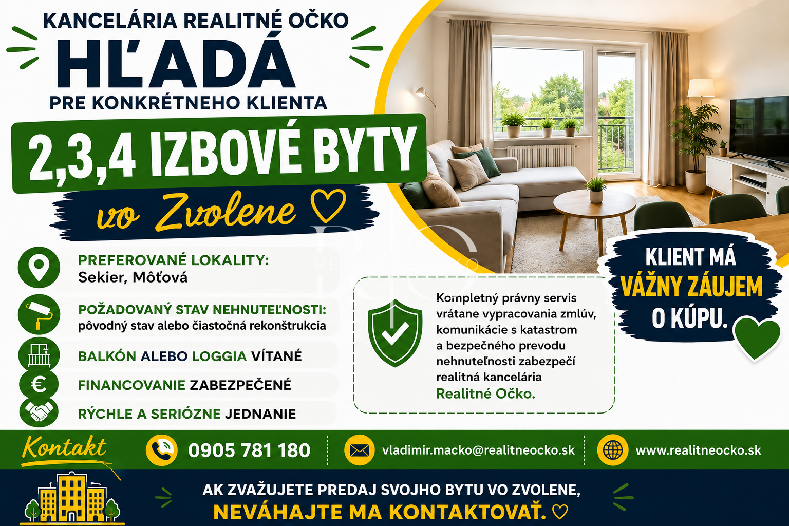 Hľadám  2,3,4-izbový byt vo Zvolene.